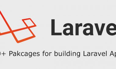 10+ Laravel Packages For Building Laravel Apps