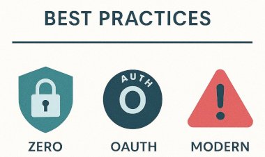 Web Security Best Practices: Zero Trust, OAuth, and Modern Threats